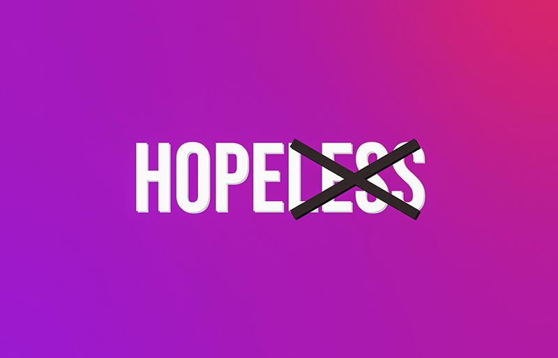 The word hopeless with 'less' crossed out so it reads hope